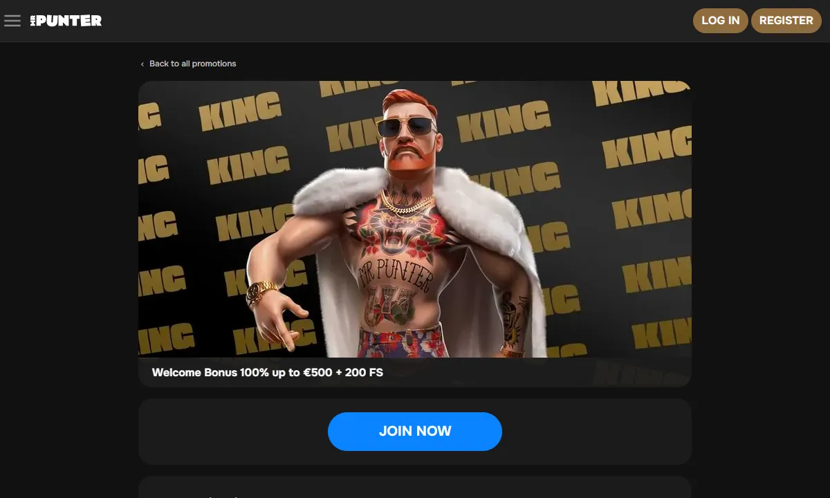 Angebotsseite von MrPunter Casino mit der Figur Mr Punter im Pelzmantel vor einem Hintergrund aus dem Wort King, darunter der Titel Welcome Bonus 100% up to 500 Euro + 200 FS und der Knopf Join now