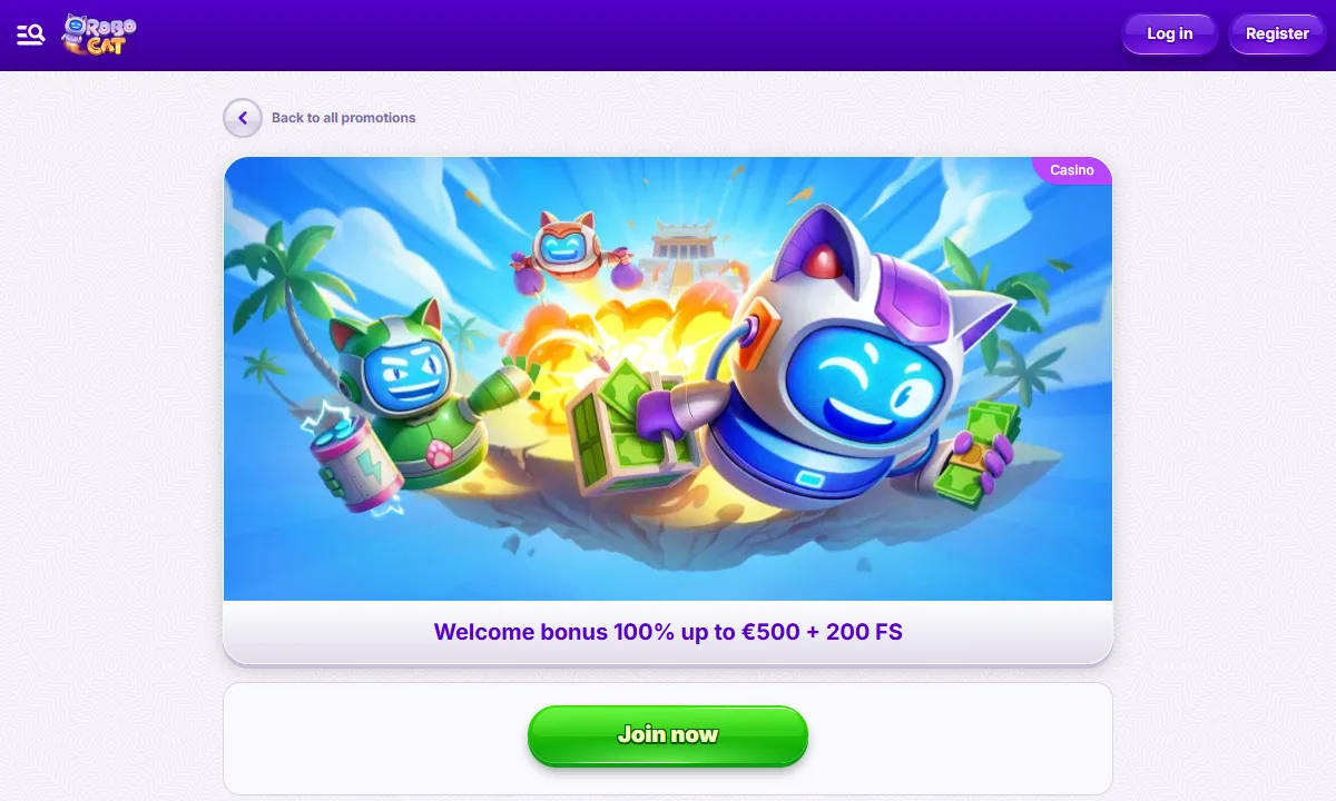 Aktionsseite von RoboCat Casino mit zwei Roboterkatzen vor einer Tropeninsel und der Zeile Welcome bonus 100% up to €500 + 200 FS über dem grünen Knopf Join now