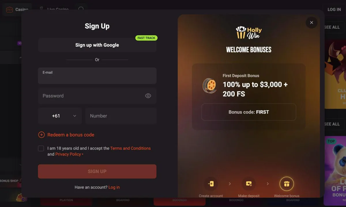 Empty HollyWin Casino sign-up form with Sign up with Google, email, password and phone fields, next to the first deposit bonus 100% up to $3,000 + 200 FS with the bonus code FIRST