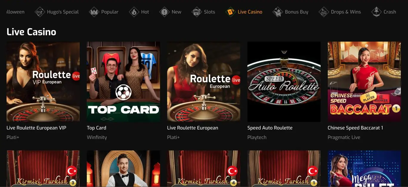 Hugo Casino live casino with Live Roulette European VIP and Live Roulette European from Plati+, Top Card from Winfinity, Speed Auto Roulette from Playtech and Chinese Speed Baccarat 1 from Pragmatic Live