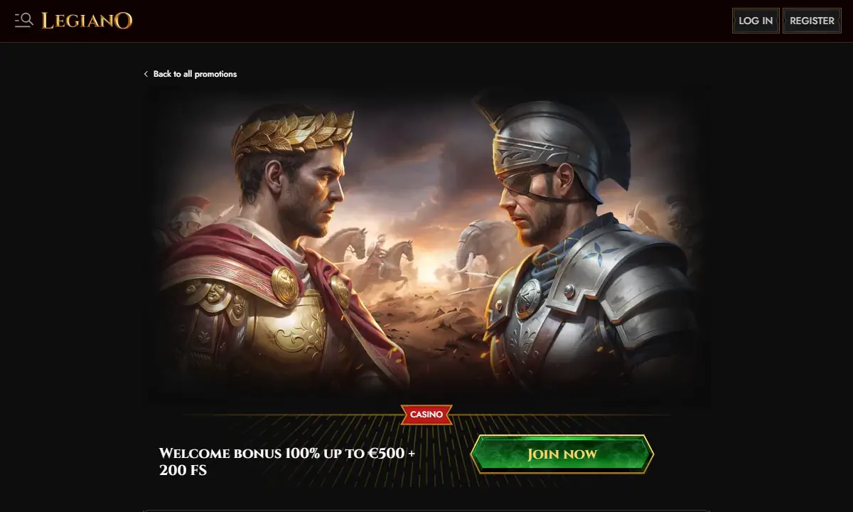 Angebotsseite von Legiano Casino mit zwei römischen Feldherren und dem Schriftzug Welcome Bonus 100% up to 500 Euro plus 200 FS